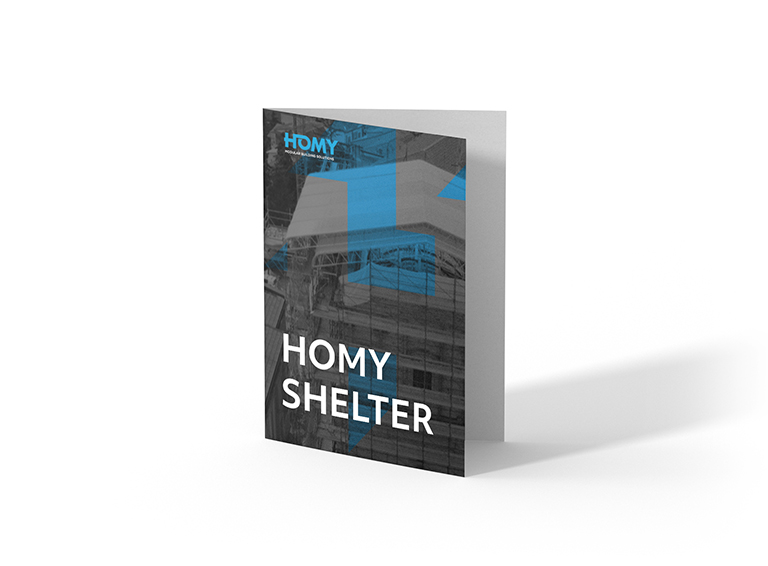 Ask for Homy Shelter brochure